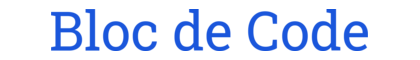 Bloc de Code
